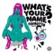 What's Your Name? (Treasure Fingers Remix) - Favretto lyrics