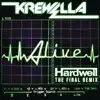 Alive (Hardwell Remix) song lyrics