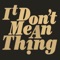 It Don't Mean a Thing (Christopher Vitale Remix) - Tolemada Project lyrics