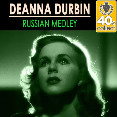 Russian Medley (Remastered) - Single - Deanna Durbin