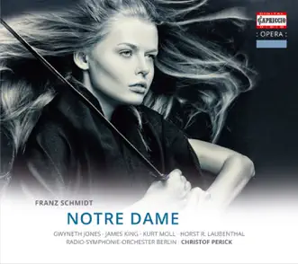 Notre Dame, Op. 2, Act II Scene 2: Asyl! Asyl! (Quasimodo, Chorus) by Hartmut Welker, Kurt Moll, James King, Dame Gwyneth Jones, Hans Helm, Horst R. Laubenthal, Andreas Juffinger, Kaja Borris, Christof Perick, RIAS Chamber Chorus, St. Hedwig's Cathedral Choir & Rundfunk-Sinfonieorchester Berlin song reviws