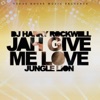 Jah Give Me Love (feat. Jungle Lion) - Single artwork