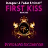 Stream & download First Kiss - EP (Remixes Part 1)