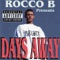 Days Away - Rocco B lyrics