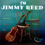 Jimmy Reed - Ain't That Lovin' You Baby