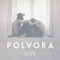 Pólvora - Leiva lyrics