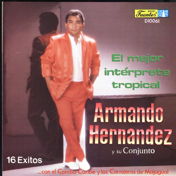 Armando Hernandez - Celos de Amor