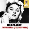 J'attendrai (I'll Be Yours) [Remastered] - Single album lyrics, reviews, download
