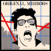 Original Mirrors - Boys Cry