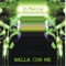 Balla con me (Original Mix) - Dj Matrix lyrics