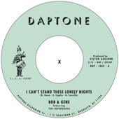 Bob & Gene featuring The Inversions - I Can't Stand These Lonely Nights