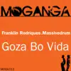 Stream & download Goza Bo Vida - EP