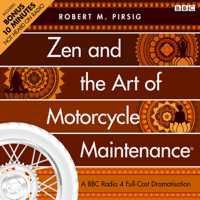 Robert M. Pirsig - Zen and the Art of Motorcycle Maintenance (Dramatised) artwork