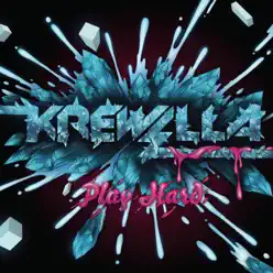 Play Hard UK (Deluxe Edition) - Krewella