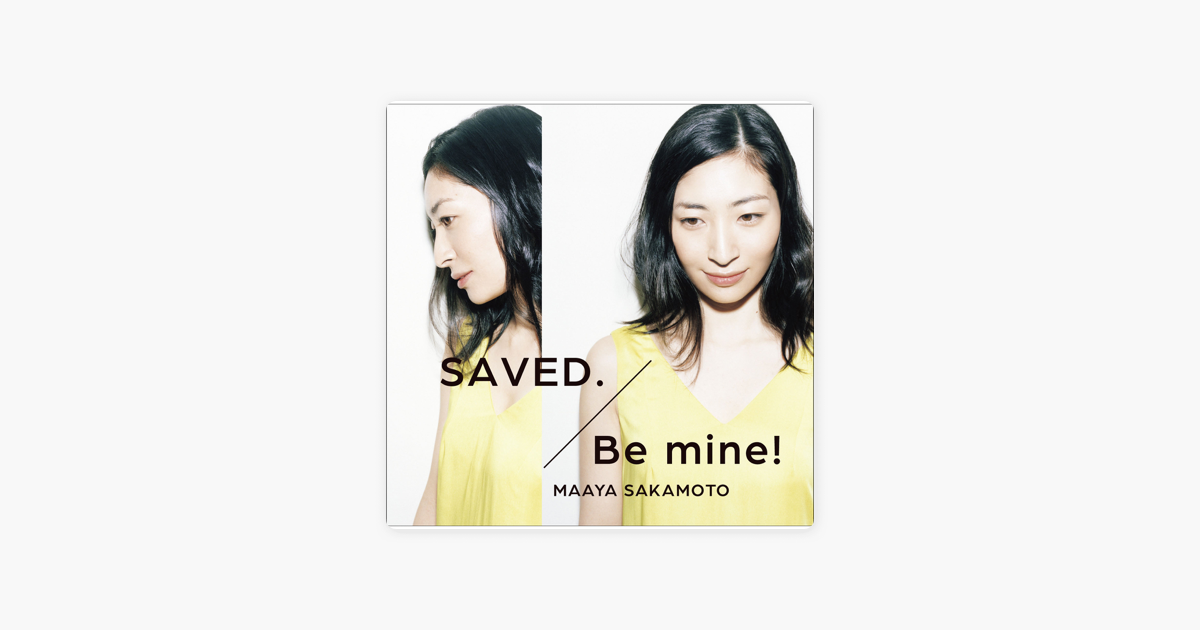 Saved Be Mine Single By Maaya Sakamoto On Apple Music