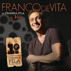 Franco de Vita - En Primera Fila y Más - Franco de Vita