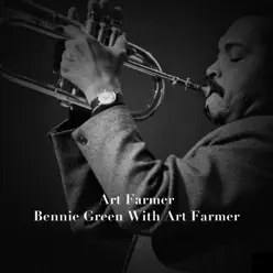 Bennie Green with Art Farmer - Art Farmer Bennie Green with Art Farmer - Art Farmer