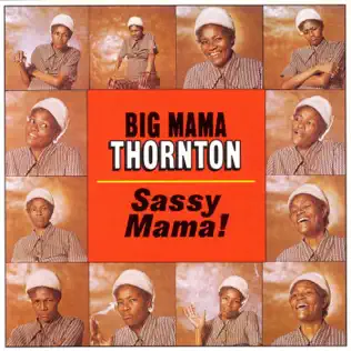 Album herunterladen Big Mama Thornton - Sassy Mama