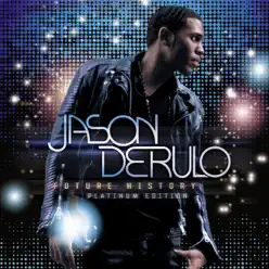 Future History (Platinum Edition) - Jason Derulo