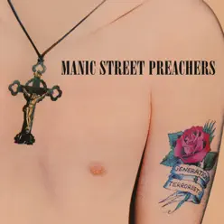Generation Terrorists (Legacy Edition) [Remastered - Manic Street Preachers