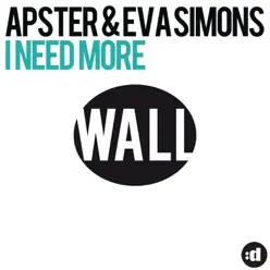 I Need More (Original Mix) - Single - Eva Simons
