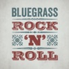 Bluegrass Rock 'n' Roll