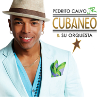 Pedrito Calvo Jr & Su Orquesta - Cubaneo artwork