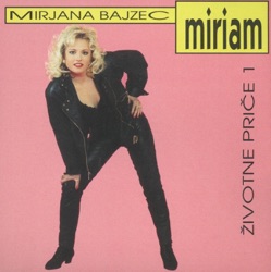 MIRJANA BAJZEC MIRIAM - Ćao Amore, Adio Fortuna