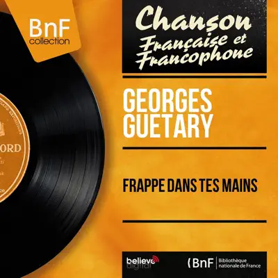 Frappe dans tes mains (feat. Jo Moutet et son orchestre) [Mono Version] - EP - Georges Guétary