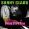 The Sonny Clark Trio - Tadd's Delight