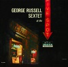 Sippin' At Bells - George Russell Sextet 