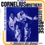 Cornelius Brothers & Sister Rose - Don't Ever Be Lonely (A Poor Little Fool Like Me)