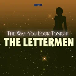 The Way You Look Tonight - the Early Hits - The Lettermen