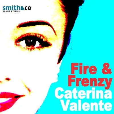 Fire & Frenzy - Caterina Valente