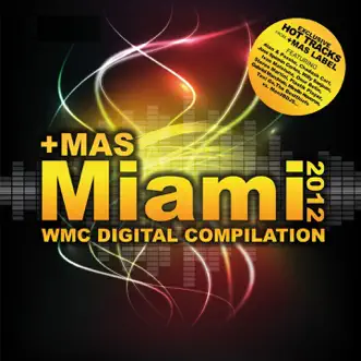 +Mas Miami 2012 (feat. Martin M, Tiff Lacey, The Sound Colours, Elena, Mon Franko, Martha, Matt Dusk, hei Durand, Ess Bennett & Jorge Perello) by Various Artists album reviews, ratings, credits