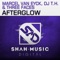 Afterglow (Original Vocal Mix) - Marcel van Eyck, DJ T.H. & Three Faces lyrics