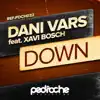 Stream & download Down (feat. Xavi Bosch) - Single