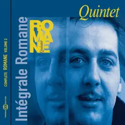 Quintet (feat. Philippe Cuillerier, Laurent Bajata, Florin Niculescu & Pierre Maingourd) [Intégrale Romane, vol. 2] - Romane