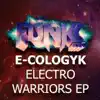 Stream & download Electro Warriors EP