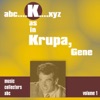 K as in Krupa, Gene (Volume 1) artwork