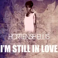 I'm Still In Love - Single - Hortense Ellis