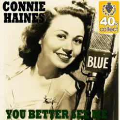 You Better See Me (Remastered) - Single - Connie Haines You Better See Me (Remastered) - Single - Connie Haines