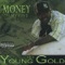 I'm Feeling Good - Y.G. aka Young Gold lyrics