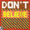 Don't Believe - EP