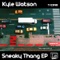 Sneaky Thang (Kyle Watson) - Kyle Watson lyrics