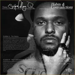 Habits & Contradictions - Schoolboy Q