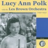 Lucy Ann Polk with the Les Brown Orchestra