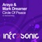 Circle of Peace - Araya & Mark Dreamer lyrics