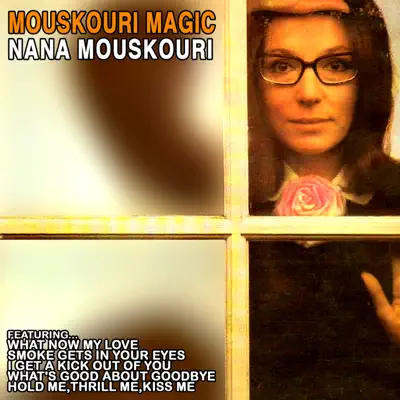 Nana Mouskouri: Mouskouri Magic featuring Quincy Jones - Nana Mouskouri