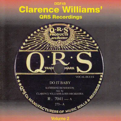 Clarence Williams' Q.R.S. Recordings, Vol. 2 - Clarence Williams Clarence Williams' Q.R.S. Recordings, Vol. 2 - Clarence Williams